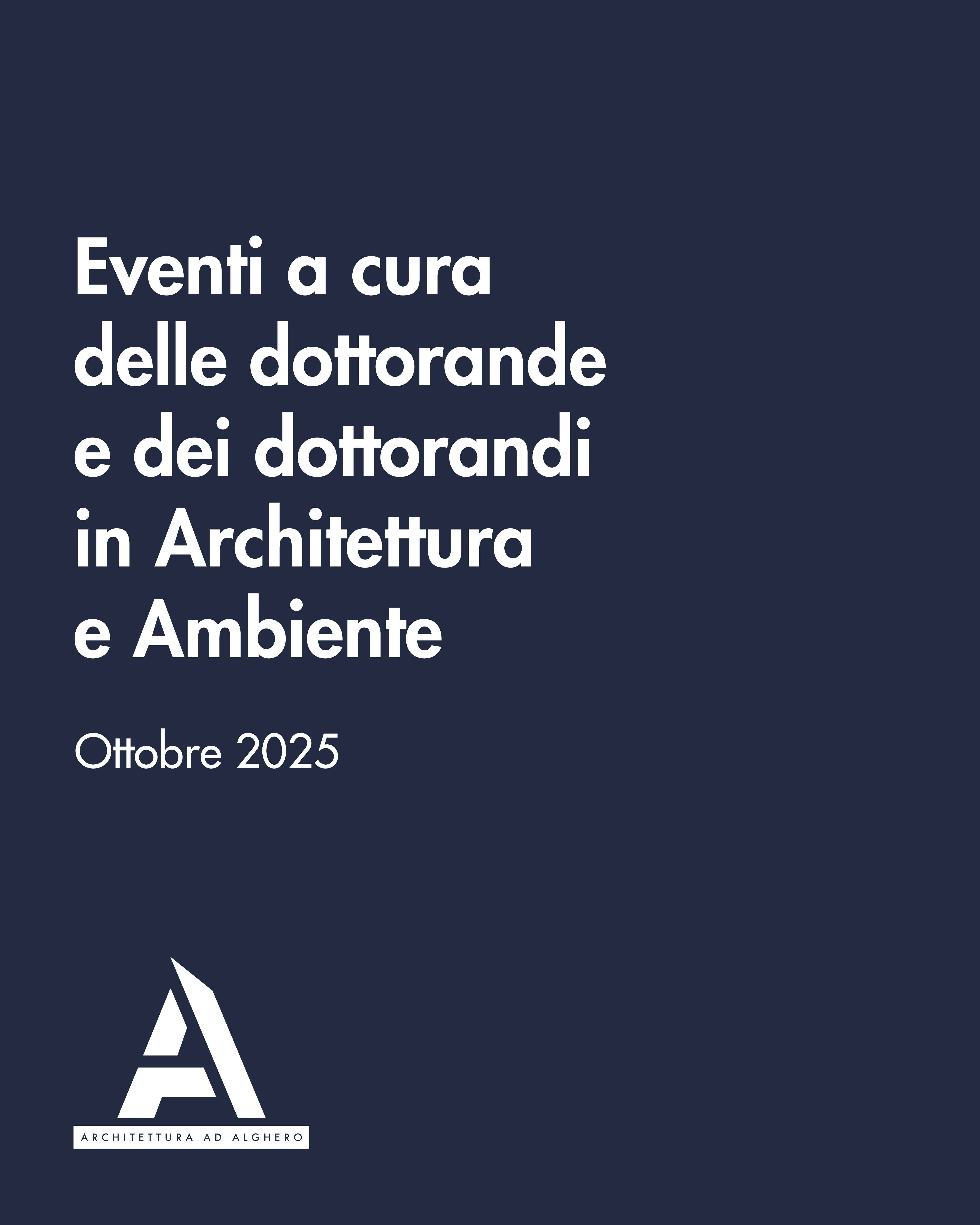 Locandina degli Eventi a cura del Dottorato in Architettura e Ambiente di Ottobre