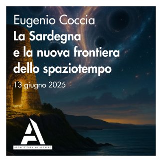 Locandine dell'evento La Sardegna e la nuova frontiera dello spaziotempo