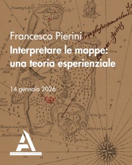 Locandina dell'evento Interpretare le mappe: una teoria esperienziale