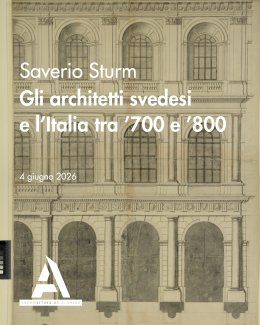 Locandina evento Roma-Stoccolma. Gli architetti svedesi e l'Italia tra '700 e '800